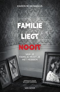 Familie liegt nooit