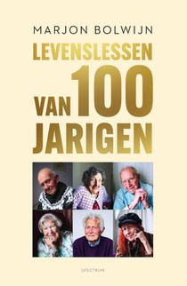 Levenslessen van 100-jarigen