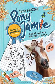 Pony Jamie - Gewoon geweldig! Agent nul nul wortel in actie