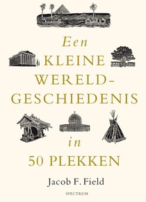 Een kleine wereldgeschiedenis in 50 plekken voorzijde