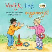 Vrolijk, lief, eigenwijs!