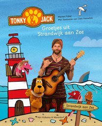 Tonky & Jack – Groetjes uit Strandwijk aan Zee
