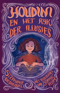 Houdini en het Rijk der Illusies