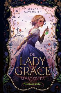 De Lady Grace Mysteries - Moord aan het hof