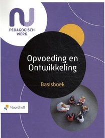 Basisboek Opvoeding en Ontwikkeling Leerboek