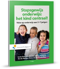 Stapsgewijs onderwijs: het kind centraal!