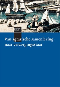 Van agrarische samenleving naar verzorgingsstaat