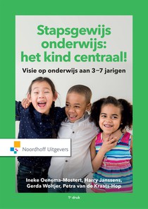 Stapsgewijs onderwijs: het kind centraal