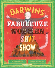 Darwins fabuleuze wormenshitshow voorzijde