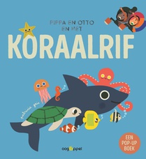 Pippa en Otto en het koraalrif - een pop-upboek voorzijde