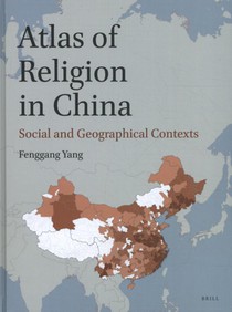 Atlas of Religion in China: Social and Geographical Contexts voorzijde