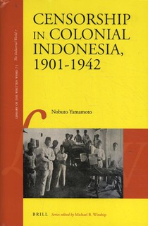 Censorship in Colonial Indonesia, 1901-1942 voorzijde