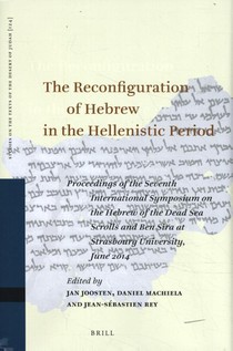 The Reconfiguration of Hebrew in the Hellenistic Period