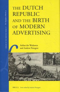 The Dutch Republic and the Birth of Modern Advertising voorzijde