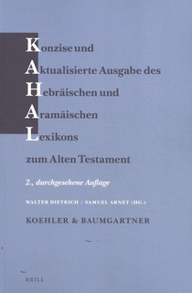 Konzise und aktualisierte Ausgabe des Hebräischen und Aramäischen Lexikons zum Alten Testament