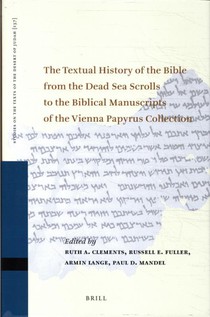 The Textual History of the Bible from the Dead Sea Scrolls to the Biblical Manuscripts of the Vienna Papyrus Collection voorzijde