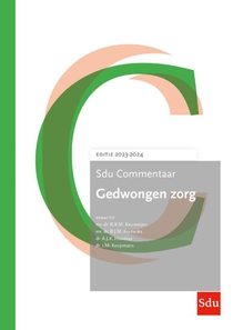 Sdu Commentaar Gedwongen zorg 2023