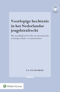 Voorlopige hechtenis in het Nederlandse jeugdstrafrecht voorzijde