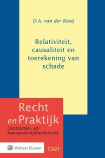 Relativiteit, causaliteit en toerekening van schade