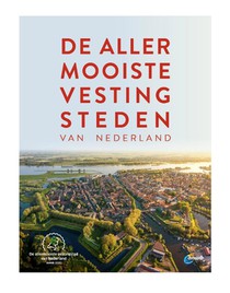 De allermooiste vestingsteden van Nederland voorzijde