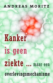 Kanker is geen ziekte