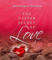 The deeper secret of love voorzijde