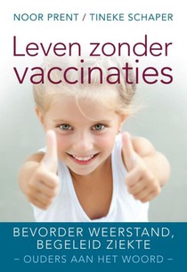 Leven zonder vaccinaties voorzijde
