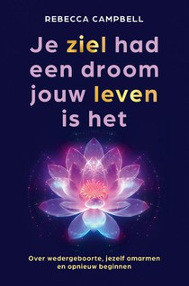 Je ziel had een droom jouw leven is het