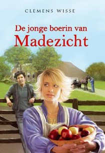 De jonge boerin van Madezicht