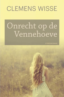 Onrecht op de Vennehoeve