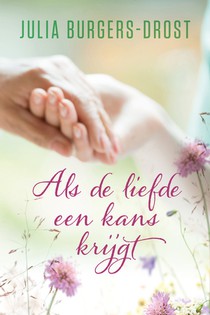 Als de liefde een kans krijgt voorzijde