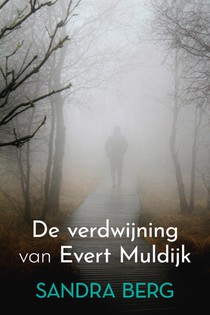 De verdwijning van Evert Muldijk