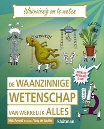 De waanzinnige wetenschap van werkelijk alles