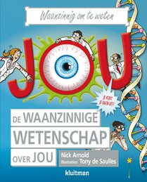 De waanzinnige wetenschap over jou