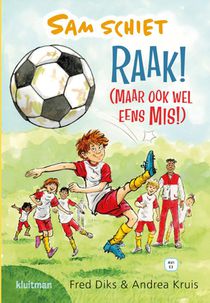 Raak! (Maar ook wel eens Mis!)
