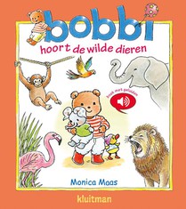 Bobbi hoort de wilde dieren