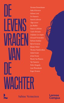 De levensvragen van De Wachter