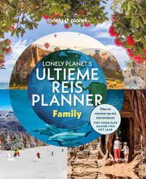 Lonely Planet’s ultieme reisplanner Family