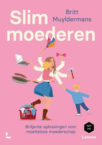 Slim moederen