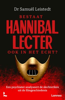 Bestaat Hannibal Lecter ook in het echt?