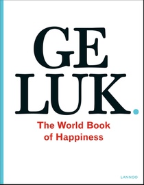 Geluk. The World Book of Happiness