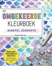 Het omgekeerde kleurboek - Mindful Journeys
