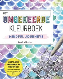 Het omgekeerde kleurboek - Mindful Journeys