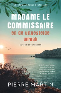 Madame le Commissaire en de uitgestelde wraak