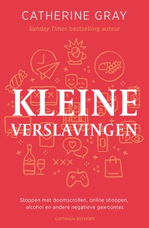 Kleine verslavingen