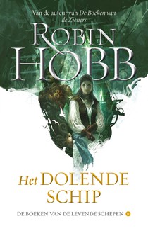 De Boeken van de Levende Schepen 2 - Het Dolende Schip