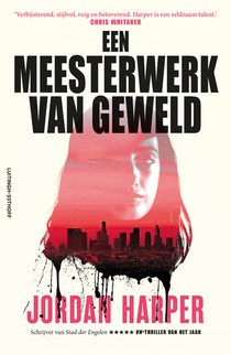 Een meesterwerk van geweld