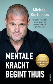 Mentale kracht begint thuis