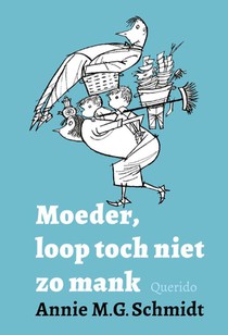 Moeder, loop toch niet zo mank voorzijde