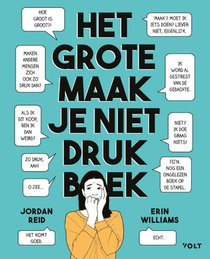 Het grote maak-je-niet-drukboek